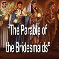 The Parable of the Bridesmaids